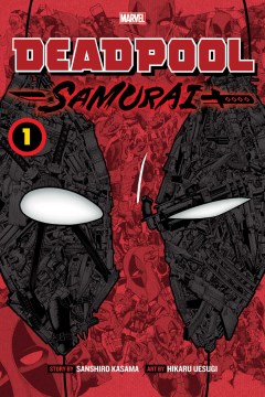 Cover of Deadpool: Samurai, Vol. 1