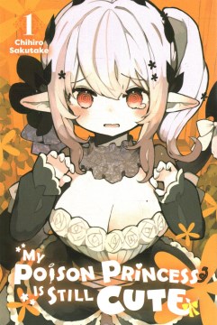 Cover of My Poison Princess is Still Cute