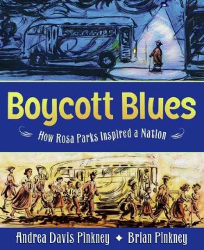 Cover of Boycott Blues: How Rosa Parks Inspired a Nation
