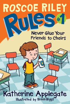 Cover image for Never Glue Your Friends to Chairs