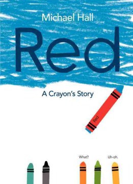 Cover of Red : a crayon's story