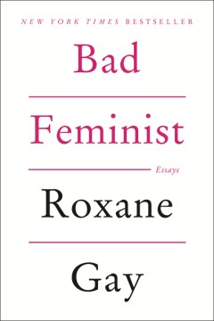 Cover of Bad Feminist: Essays