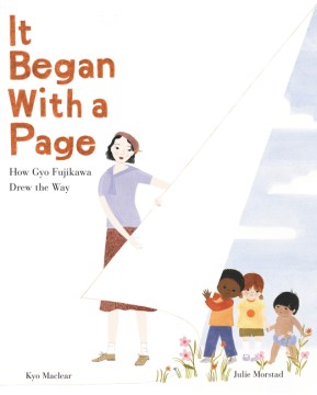 Cover of It Began With a Page: How Gyo Fujikawa Drew the Way 