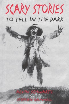 Cover of Scary Stories to Tell in the Dark