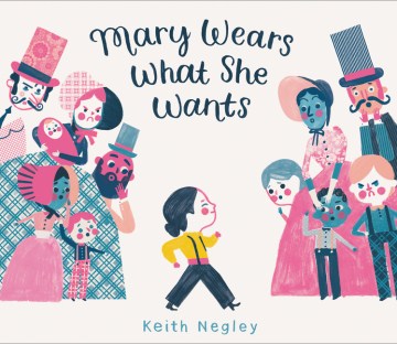 Cover of Mary Wears What She Wants