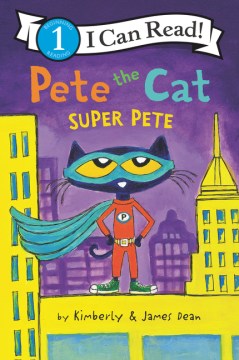 Cover of Pete the cat. Super Pete