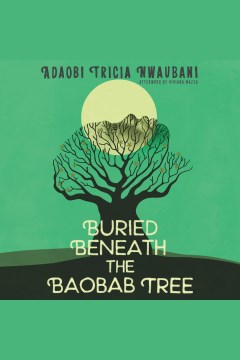 Cover image for Buried Beneath the Baobab Tree