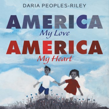Cover of America, My Love, America, My Heart