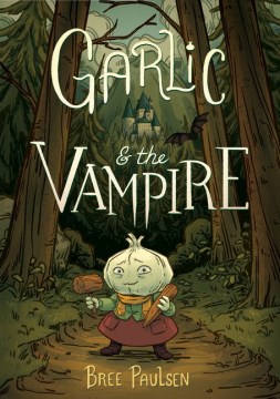 Cover of Garlic and the Vampire