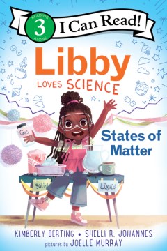 Cover of Libby loves science : states of matter