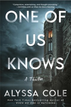 Cover of One of us knows : a thriller