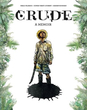 Cover of Crude: A Memoir