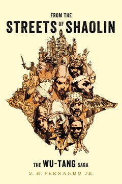 Cover of From the Streets of Shaolin: The Wu-Tang Saga