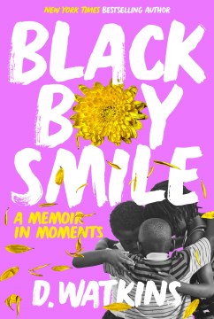 Cover of Black Boy Smile: A Memoir in Moments