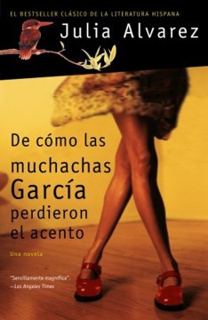Cover image for De como las muchachas Garcia perdieron el acento / How the Garcia Girls Lost Their Accents