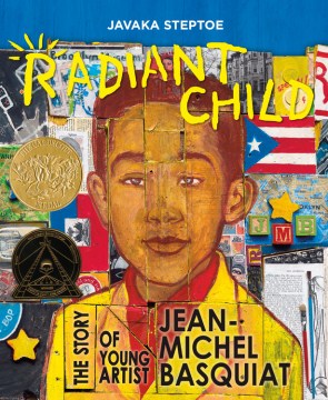 Cover of Radiant Child: The Story of Young Artist Jean-Michel Basquiat