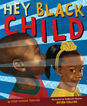 Cover of Hey Black Child