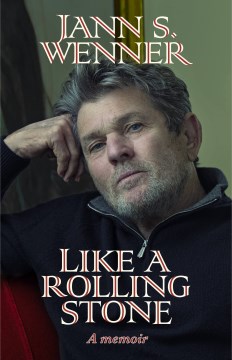 Cover of Like a Rolling Stone : a memoir