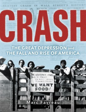 Cover of Crash: The Great Depression and the Rise and Fall of America 