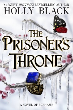 Cover of The prisoner's throne : a novel of Elfhame