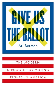 Cover of Give Us the Ballot