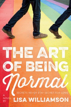 Cover of The Art of Being Normal: A Novel