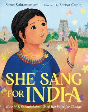 Cover of She Sang for India: How M.S. Subbulakshmi Used Her Voice for Chan