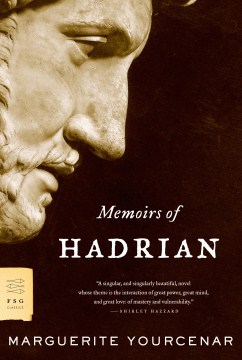 Cover of Memoirs of Hadrian ; and, Reflections on the composition of Memoirs of Hadrian