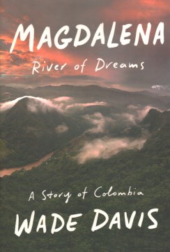 Cover of Magdalena: River of Dreams—A Story of Colombia