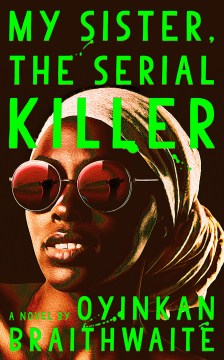 Cover of My Sister, the Serial Killer