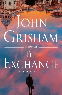 Cover of The exchange : after The Firm