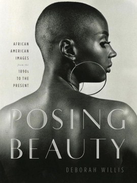 Cover of Posing Beauty: African American Images from the 1890s to the Pres