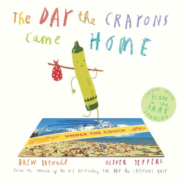 Cover of The day the crayons came home