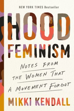 Cover of Hood Feminism: Notes from the Women that a Movement Forgot