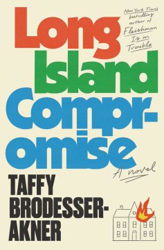 Cover of Long Island compromise : a novel