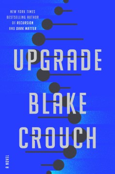 Cover of Upgrade : a novel
