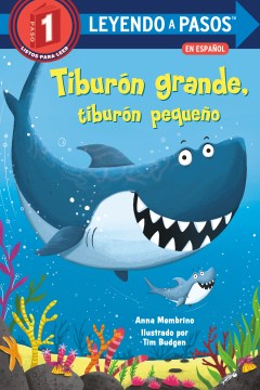 Cover image for Tiburón grande, tiburón pequeño/ Big Shark, Little Shark