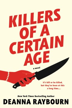 Cover of Killers of a Certain Age: A Novel