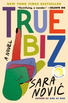 Cover of True biz : a novel