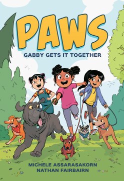 Cover of Paws: Gabby Gets it Together