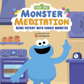 Cover of Monster meditation : being patient with Cookie Monster.