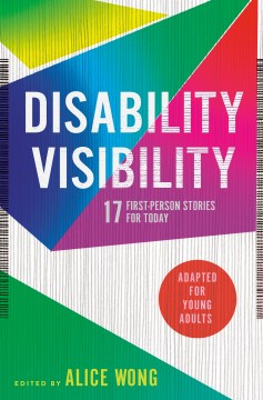 Cover of Disability Visibility: 17 First-Person Stories for Today