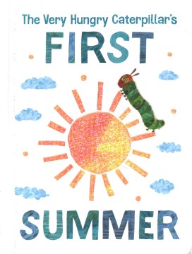 Cover of The very hungry caterpillar's first summer