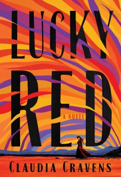 Cover of Lucky Red : a novel