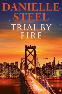 Cover of Trial by fire : a novel