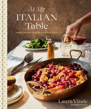 Cover of At my Italian table : family recipes from my cucina to yours