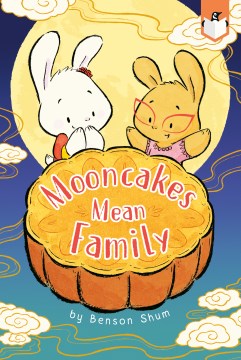 Cover of Mooncakes mean family