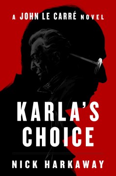 Cover of Karla's choice : a John le Carré novel