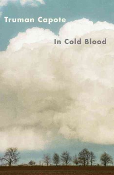 Cover of In Cold Blood: A True Account of a Multiple Murder and Its Consequences 
