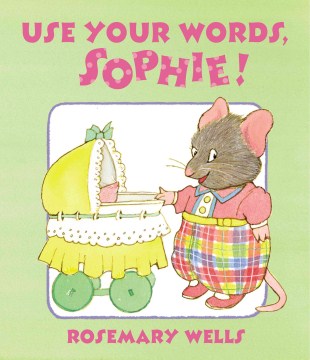 Cover image for Use Your Words, Sophie